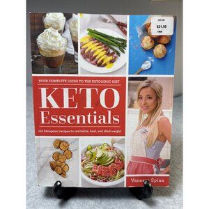 Your Complete Guide To The Ketogenic Diet "Keto Essentials" By Vanessa Spina